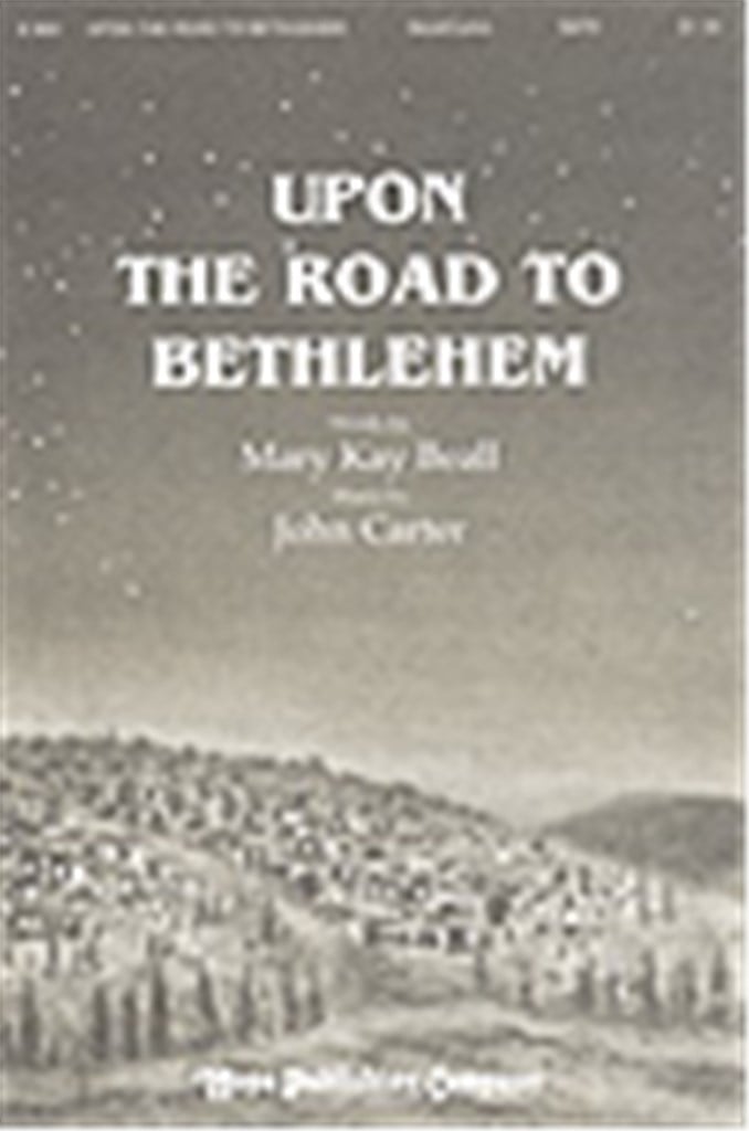 Upon the Road to Bethlehem